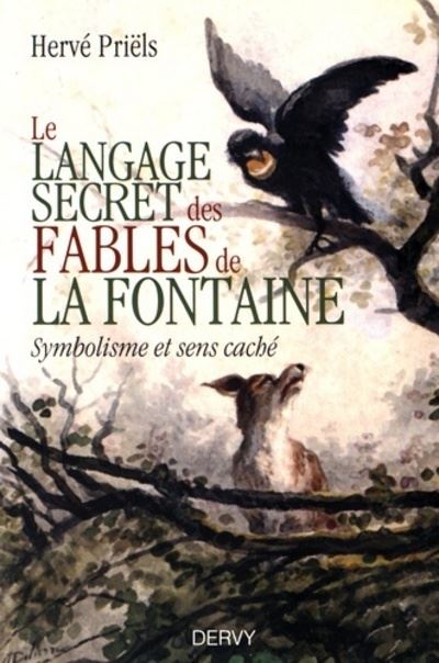 Le langage secret des fables de la fontaine